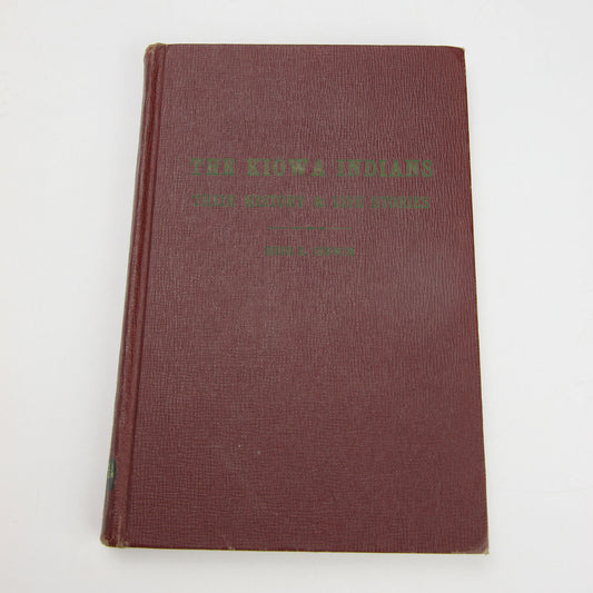The Kiowa Indians Signed Hugh Corwin 1958 Hardcover