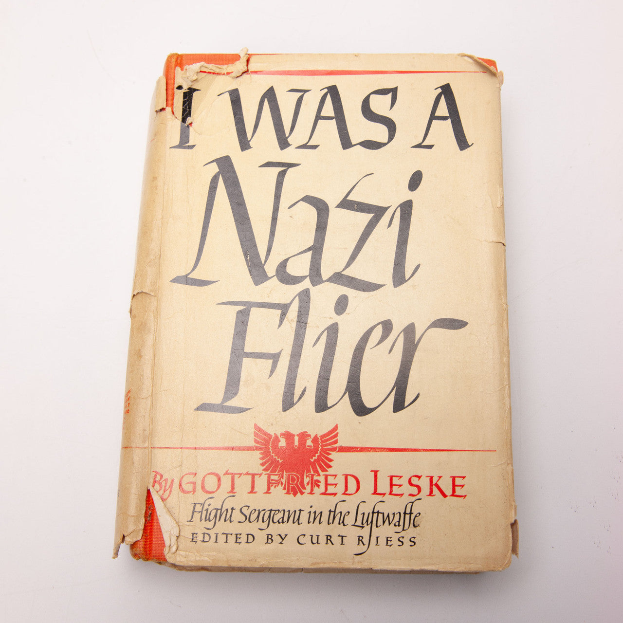 I Was a Nazi Flyer by Gottfried Leske 1941 Hardcover